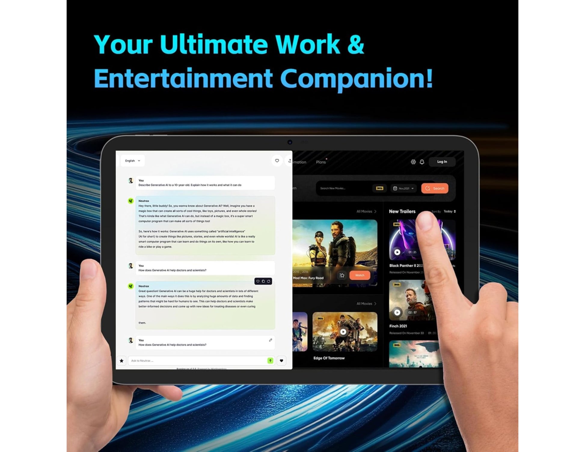 Person holding a tablet with app interface, text 'Your Ultimate Work & Entertainment Companion!'